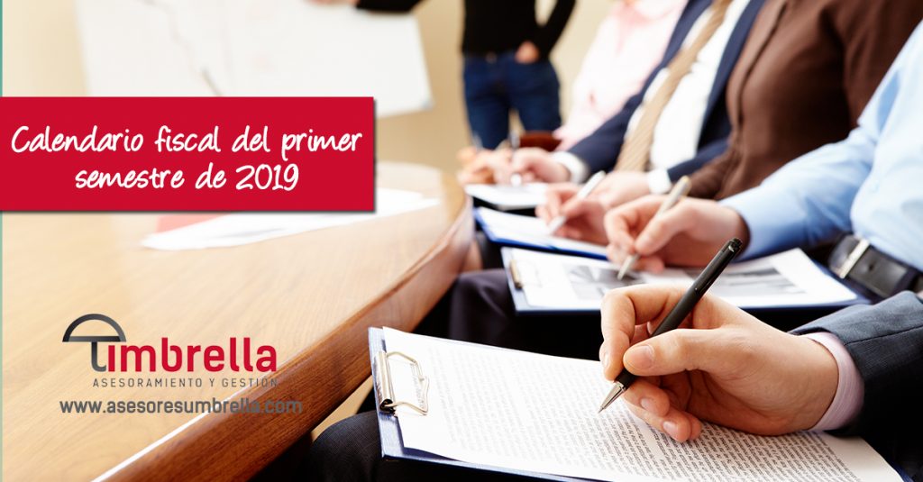 calendario fiscal primer semestre 2019